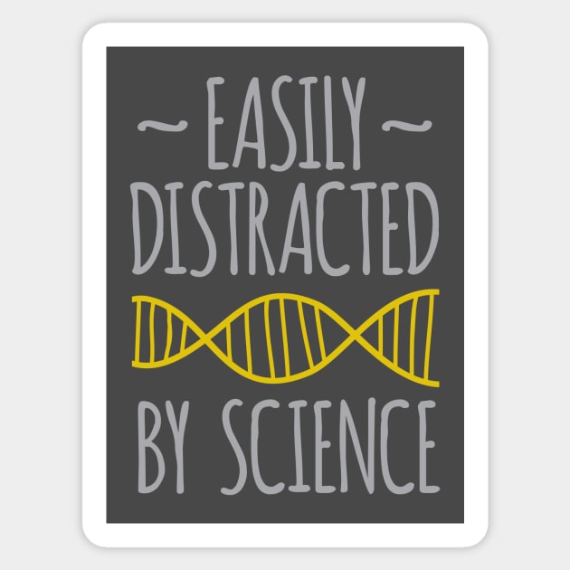 Easily Distracted by Science Sticker by oddmatter